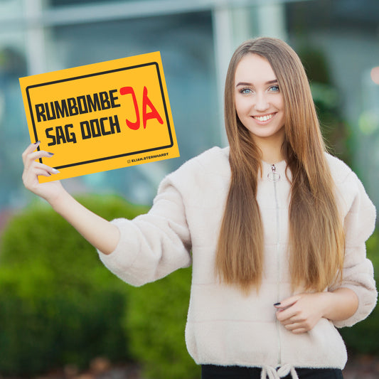 Schild "Sag ja"